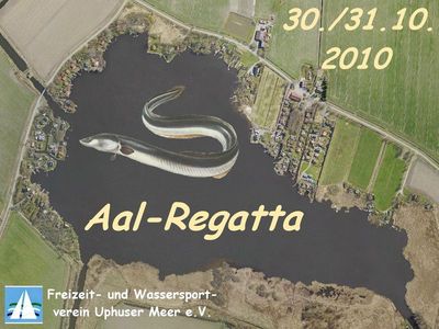 Aalregatta – Uphuser Meer – 30/31. Okt. 2010