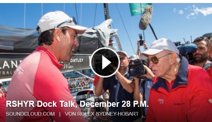 Sydney Hobart Regatta – RSYHR Docktalk – 28. Dez. 2014