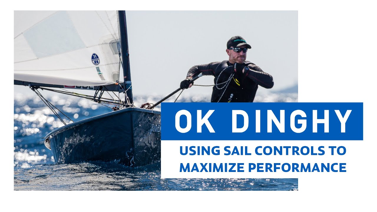 Dinghy: Using Sail Controls to Maximize Performance