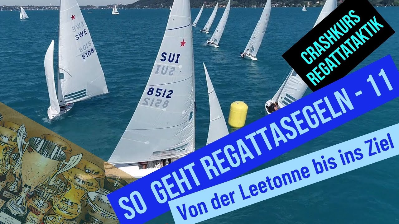 Crashkurs Regattataktik – Teil 11 + 12 – Von der Leeetonne bis ins Ziel – Yardstickregatten