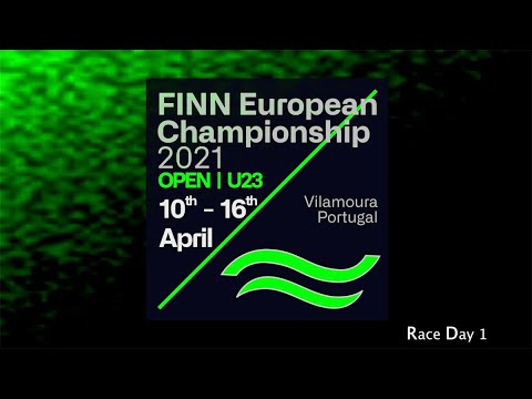 Day 1 at the 2021 Open and U23 Finn European Championship in Vilamoura, Portugal