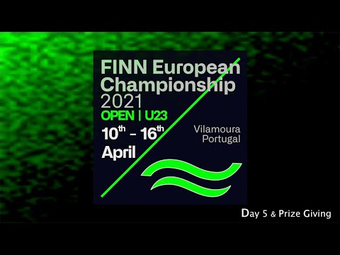 Highlights from Day 4+ 5 at the 2021 Open and U23 Finn European Championship in Vilamoura, Portugal