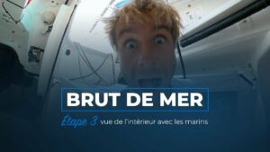 Etape 3 : Brut de mer !