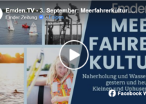 Emden.TV –  Meerfahrerkultur am Kleinen und Uphuser Meer