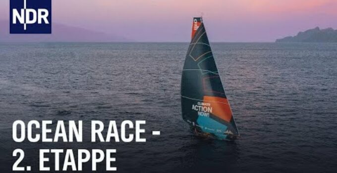 Ocean Race: So lief der Segel-Krimi auf der zweiten Etappe | Sportclub | NDR Doku