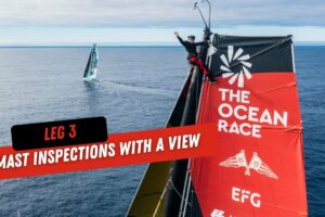 Day 21 – Leg 3 – The Ocean Race – Mast Inspections With A View