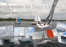 Mikrokreuzer um 6 Meter im Vergleich #1: Was geht unter Segeln?