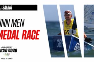 Finn men – Sailing | Medal Race Highlights | Olympic Games – Tokyo 2020