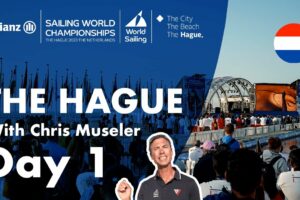 The Hague Day 1 with Chris Museler | Allianz Sailing World Championships 2023