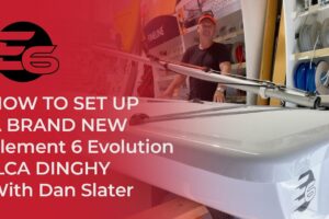 How to set up a brand new Element 6 ILCA Dinghy (Laser)